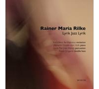 Barthelmeus,K.-H. - Rainer Maria Rilke-Lyrik Jazz Lyrik
