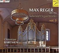 Barthen,Christian - Selected Organ Works Vol.3