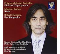 Bartholdy/ Brahms/ Schumann, R./ Bsop/ Nagano - Die Erste Walpurgisnacht / Nanle / Der Konlgssohn