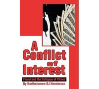 Bartholomew BJ Henderson A Conflict of Interest (Tascabile)