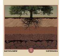 Bartholomew - Subterranea
