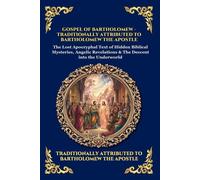 Bartholomew the Apostle Gospel of Bartholomew (Tascabile)
