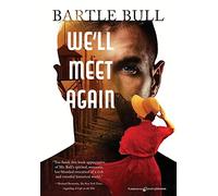 Bartle Bull We'll Meet Again (Copertina rigida) Anton Rider