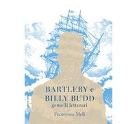 Bartleby e Billy Budd