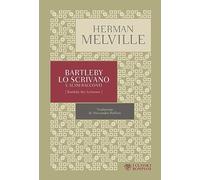 Bartleby lo scrivano e altri racconti
