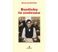 Bartleby lo scrivano in italiano moderno