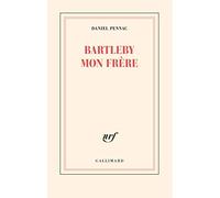 Bartleby mon frère