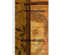 Bartleby The Scrivener