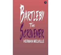 Bartleby, The Scrivener