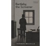 Bartleby, the Scrivener (Annotated Edition)