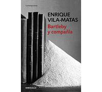 Bartleby y compañía [Lingua spagnola]