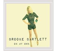 Bartlett Brooke - On My Own