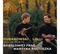 Bartlomiej Fras; Martyna Pastuszka – Duranowski, Lolli – Violin Duets – CD – Próspero