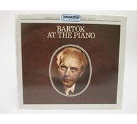 BARTOK, B. - BARTOK AT THE PIANO