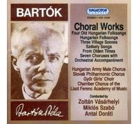 Bartok B. - Choral Works