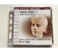Bartok, B. - New Series: Choral Works 2