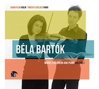 Bartok, Bela/ Plumb, Sarah/ Lovelace, Timothy - Bela Bartok: Music For Violin & Piano