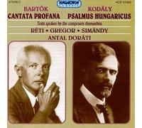 Bartok - Cantata Profana/Psalmus Hungaricus