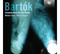 Bartok Bela - Integrale Delle Opere Per Due Pianoforti