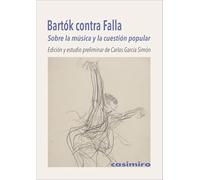 Bartók contra Falla: Sobre la música y la cuestión popular