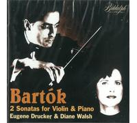 Bartok / Drucker,Eugene - Bartok: Violin Sonatas