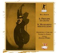 Bartok: Il Principe Di Legno / Il Mandarino Meraviglioso