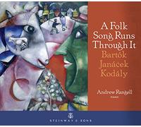 Bartok/Janacek/Kodaly - Folk Song Runs Through It