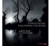 Bartok/ Mitrea - Following the River / Music Along the Danube