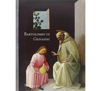 Bartolomeo di Giovanni. Collaboratore di Ghirlandaio e Botticelli-Associate of Ghirlandaio and Botticelli