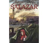 Bartolomeo Salazar. Il silenzio della peste