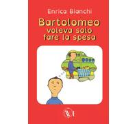 Bartolomeo voleva solo fare la spesa