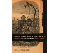Barton A. Myers Weirding the War (Copertina rigida) UnCivil Wars