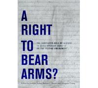 Barton C. Hacker A Right to Bear Arms? (Copertina rigida)