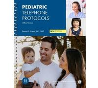 Barton D. Schmitt Pediatric Telephone Protocols (Anello, filo)