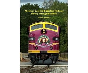 Barton Jennings Aberdeen Carolina & Western Railway (Tascabile)