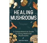 Barton Press Healing Mushrooms (Tascabile)