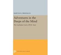 Barton R. Friedman Adventures in the Deeps of the Mind (Copertina rigida)