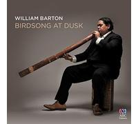 Barton, William - Birdsong At Dusk
