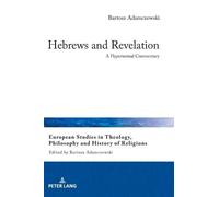 Bartosz Adamczewski Hebrews and Revelation (Copertina rigida)