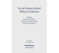 Bartosz Adamczewski Social Groups behind Biblical Traditions (Copertina rigida)