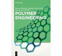Bartosz Tylkowski Polymer Engineering (Copertina rigida)