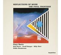 Bartz Gary - Reflections Of Monk