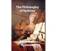 Baruch De Spinoza The Philosophy of Spinoza (Tascabile)