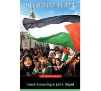 Baruch Kimmerling Joel S. Migdal The Palestinian People (Tascabile)