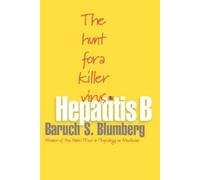 Baruch S. Blumberg Hepatitis B (Tascabile)