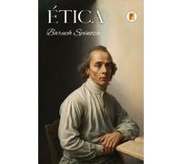 Baruch Spinoza ÉTICA- Spinoza (Tascabile)