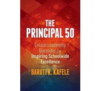 Baruti K. Kafele The Principal 50 (Tascabile)