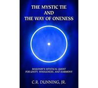 Baruti KMT-Sisouvong Aaron Shoemaker C. R. Dunn The Mystic Tie and (Tascabile)