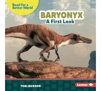 Baryonyx: A First Look