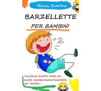 BARZELLETTE PER BAMBINI: Facciamoci quattro risate con queste divertentissime barzellette per bambini…